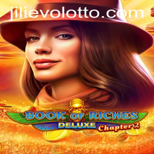Book of Riches Deluxe Chapter 2: An Epic Adventure with Jili Evo